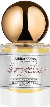 Фото Bibliotheque If You Want-Dominate! 16 мл